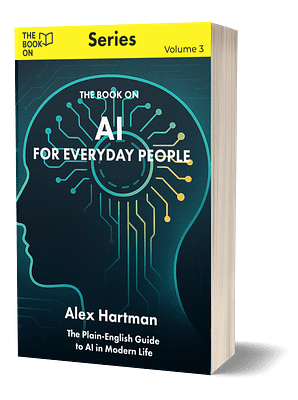 The Book On AI for Everyday People