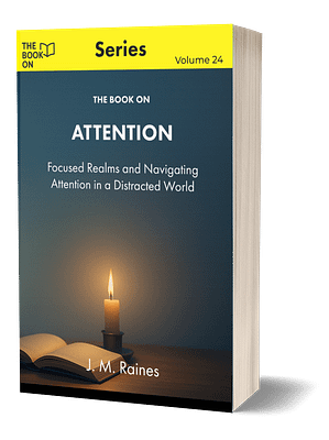 The Book On Attention