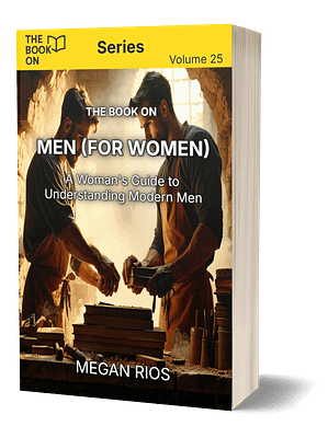 The Book On Men (for Women)